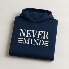 Printed Hoodie for Men – Never Mind Design, Soft Fabric, Fashionable Casual Wear